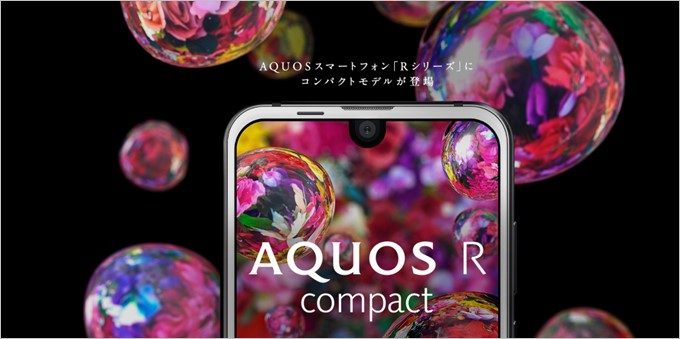 AQUOS R Compact