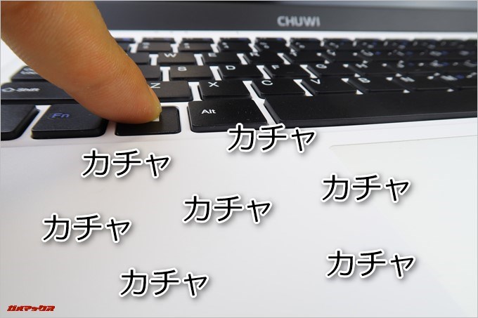 CHUWI LapBookはキーボードのカチャカチャ音がうるさいです