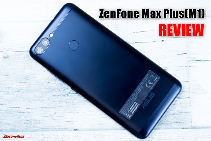ZenFone Max Plus (M1)