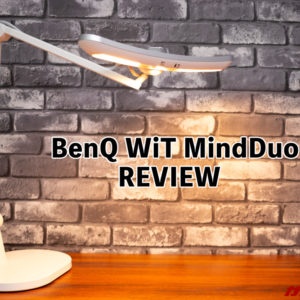 BenQ「WiT MindDuo」のレビュー。学習用として高い評価を得たデスクライトの実力を試す