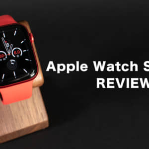 Apple Watch Series 6のレビュー！