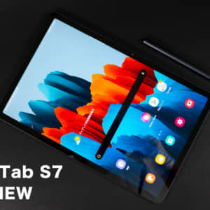 Galaxy Tab S7のレビュー！フォートナイトも快適にプレイ可能なハイエンドAndroidタブレット！