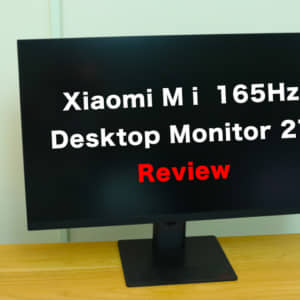 Xiaomi Mi 165Hz Desktop Monitor 27のレビュー！高リフレッシュレートでゲーム以外もバッチリ！