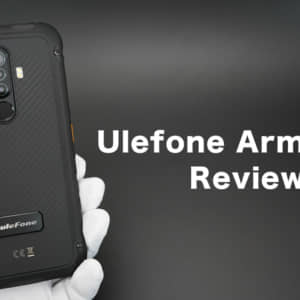 Ulefone Armor X8のレビュー。性能は低いが本格タフネス仕様のスマホ