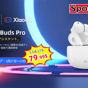 Xiaodu「Du Smart Buds Pro」が2/21からセール！ノイキャンに翻訳機能つきTWSイヤホン！