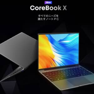 CHUWI CoreBook X（2022）発表！第10世代Core i3搭載のノートPC！発売日は3月下旬