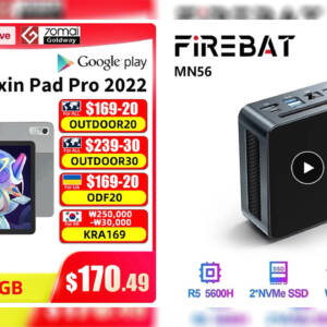 Xiaoxin Pad Pro 2022（Snapdragon版）とFIREBAT MN56（Ryzen 5500U版）がセール中！