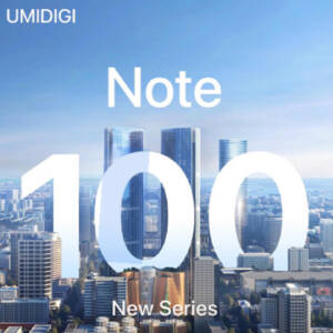 UMIDIGIがNoteシリーズ第一弾「Note 100」を準備中